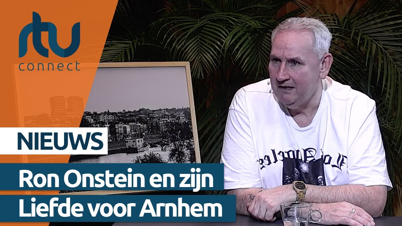 Liefde voor Arnhem – In gesprek met Ron Onstein