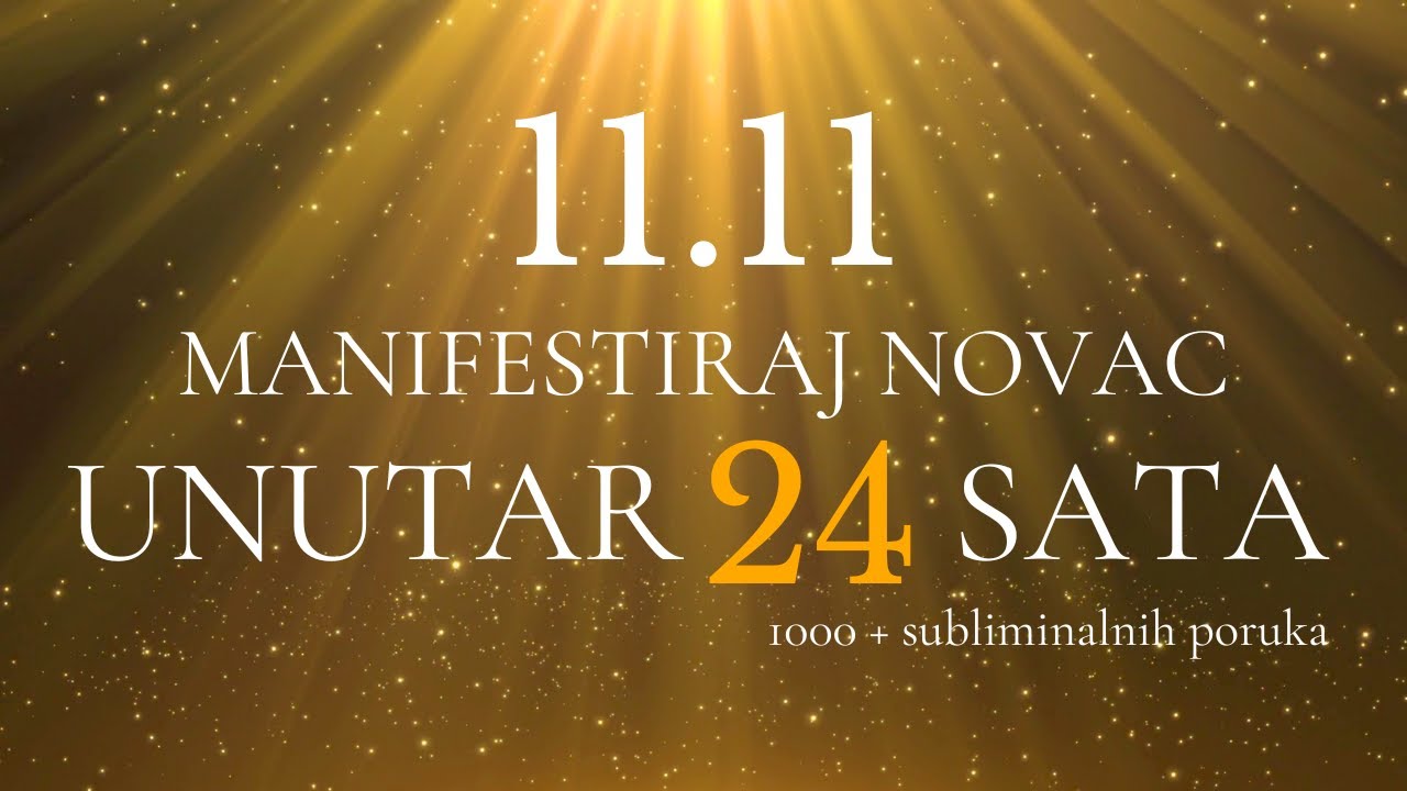 11:11💥OTVORI PROTOK NOVCA &ndash; Moćna Meditacija za Obilje i Uspjeh