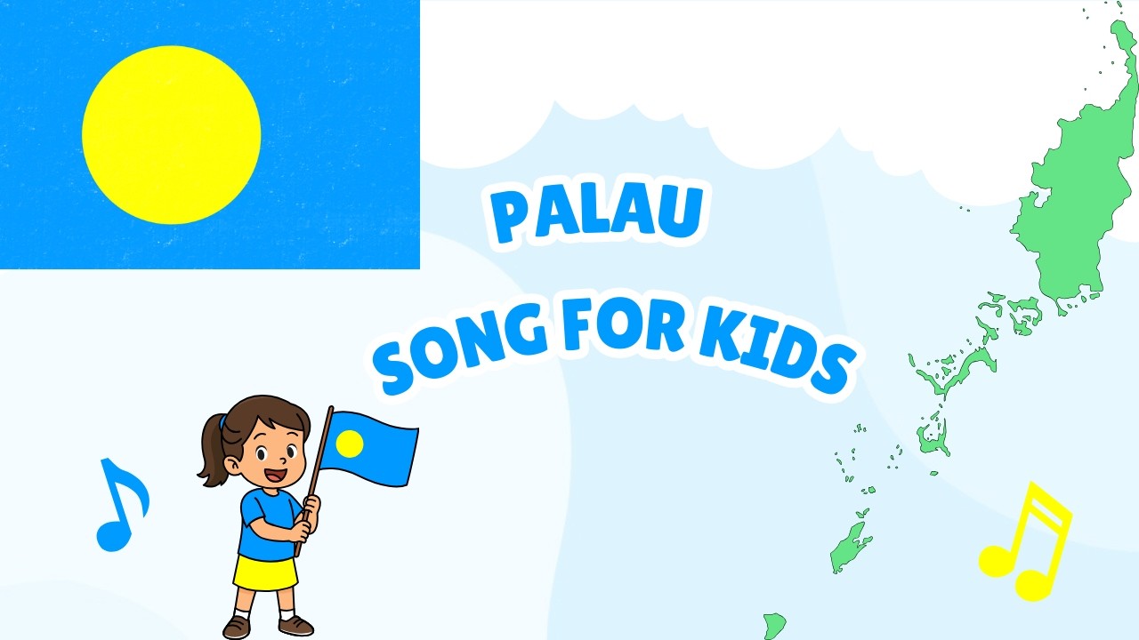 Palau Song for Kids | Learn About Palau | Oceania Geography