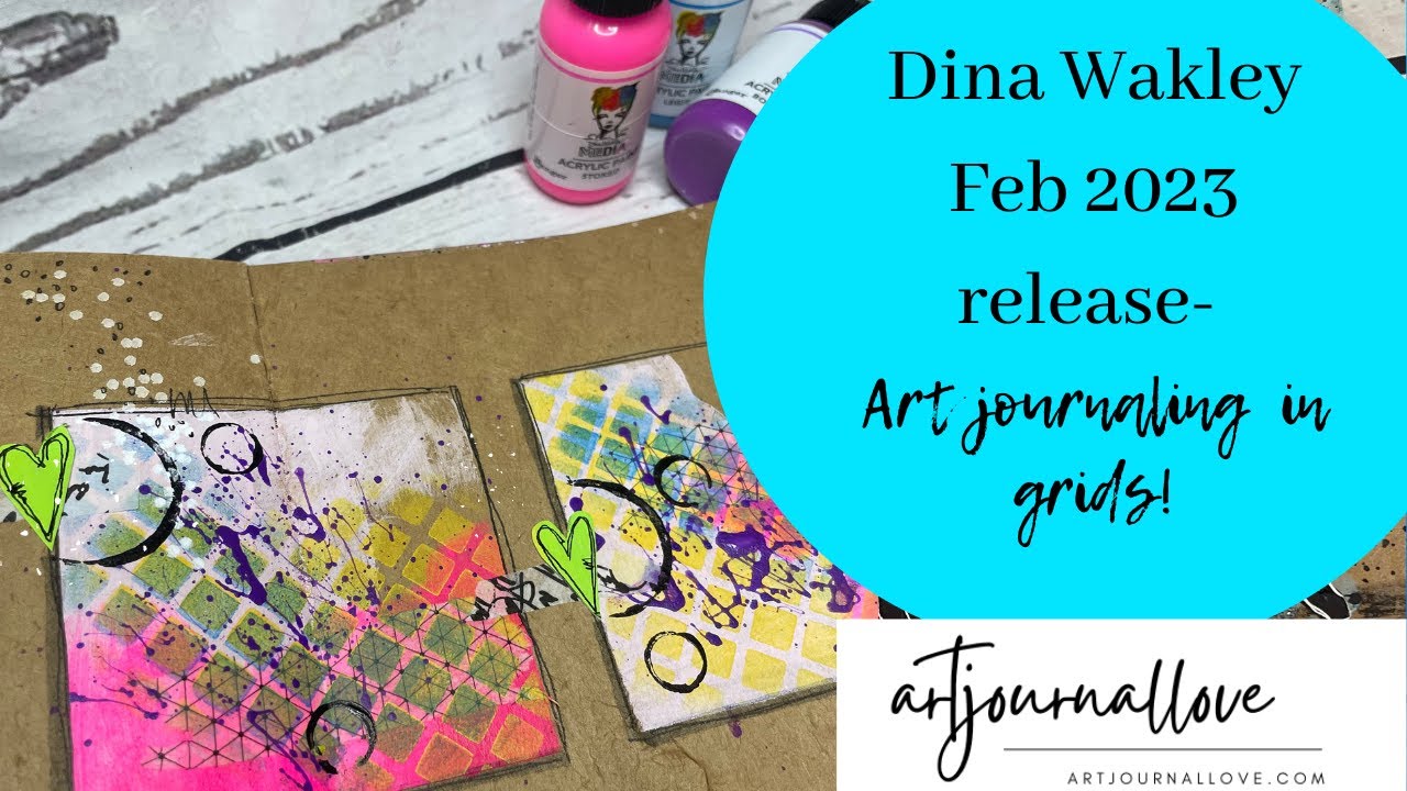 Dina Wakley Feb 2023 Release - art journaling in grids