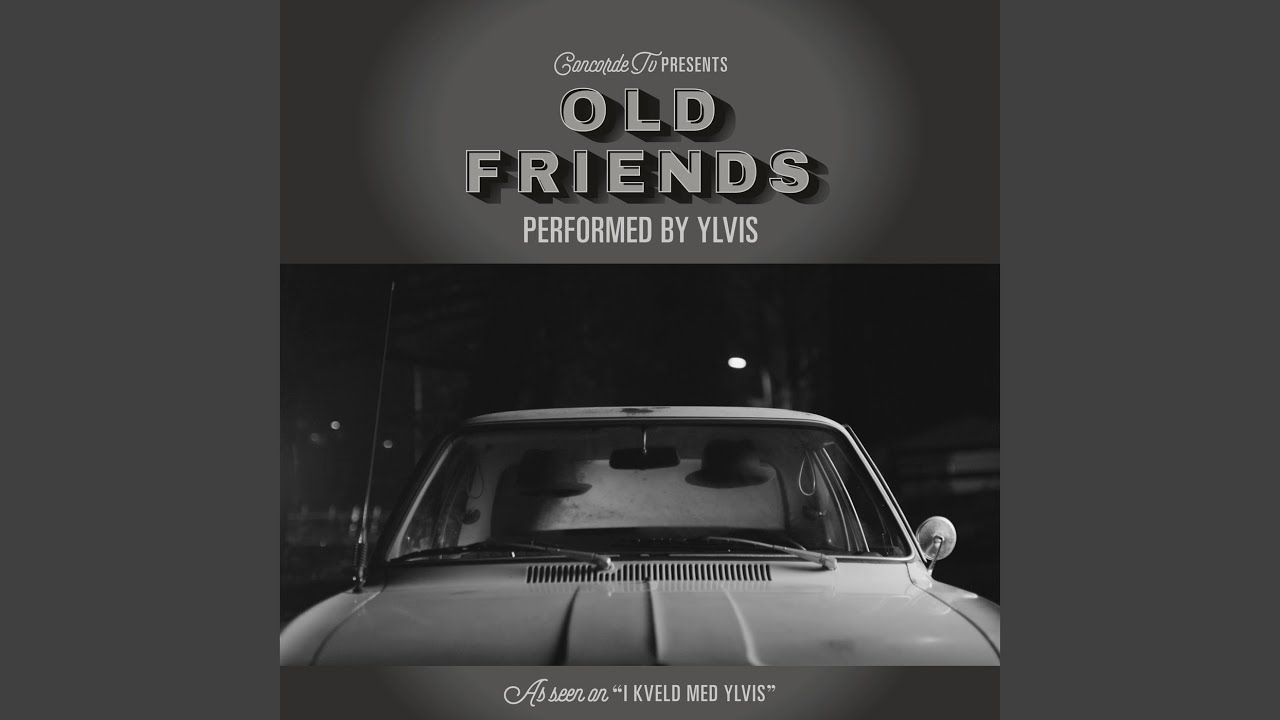 Old Friends