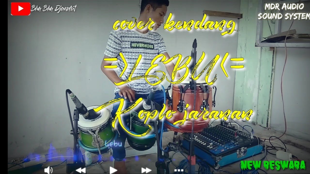 LEBU cover kendang #koplojaranan.