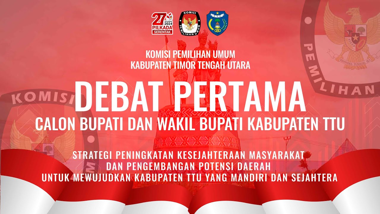 DEBAT PERTAMA CALON BUPATI DAN WAKIL BUPATI KABUPATEN TTU