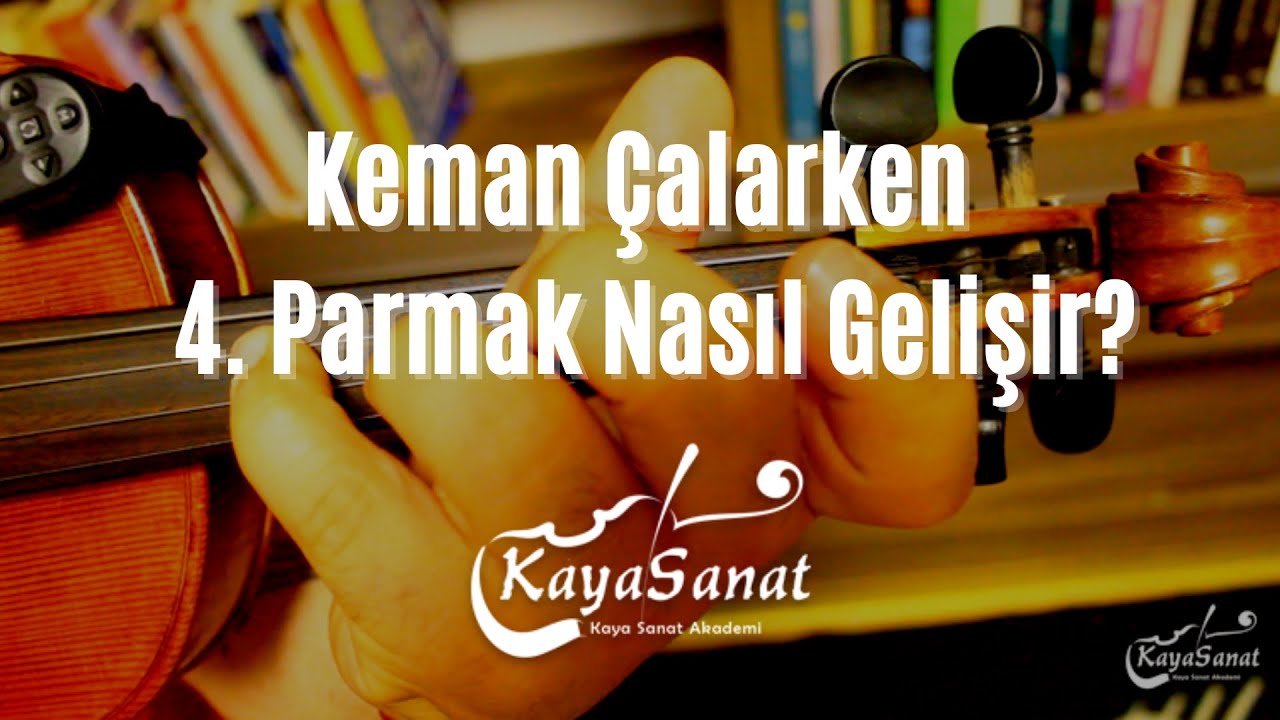Keman Çalarken 4.Parmak Nasıl Gelişir?