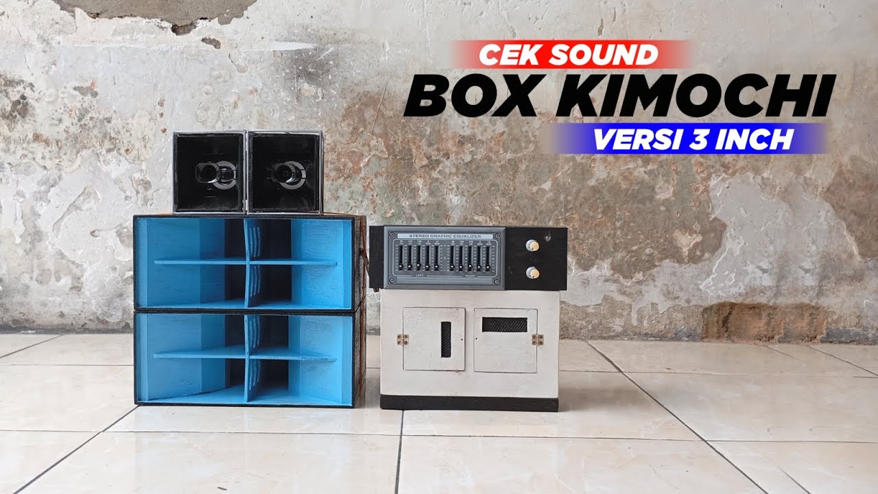 CEK SOUND BOX KIMOCHI BREWOG VERSI 3 INCH‼️ FEAT MIDDLE TASSO 2 INCH || SPESIAL BASS NGUK😅