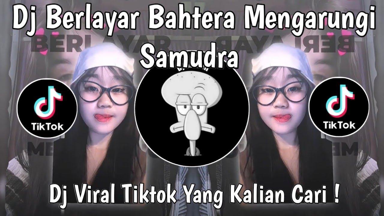 DJ BERLAYAR BAHTERA MENGARUNGI SAMUDRA | DJ BAHTERA CINTA VIRAL TIKTOK TERBARU 2025 !