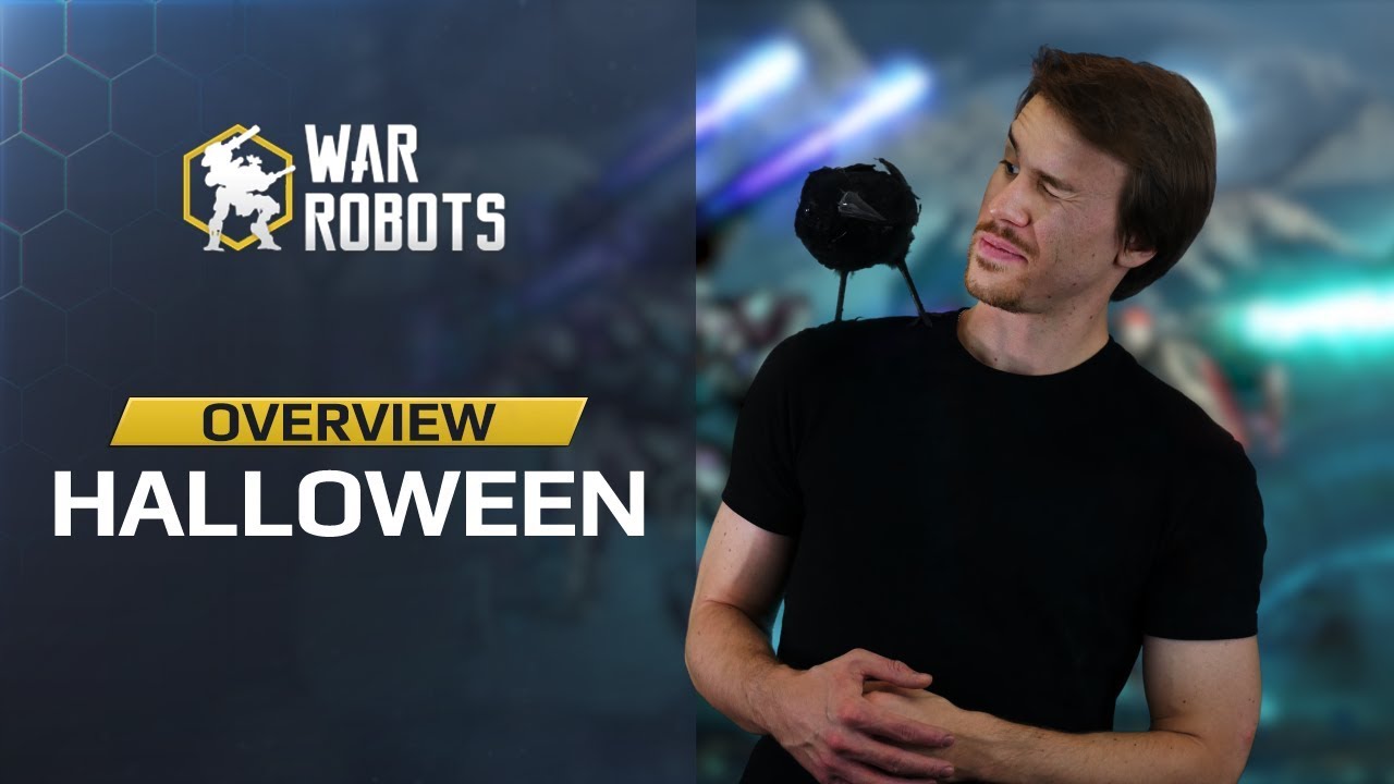 Halloween 2018 Guide &mdash; War Robots