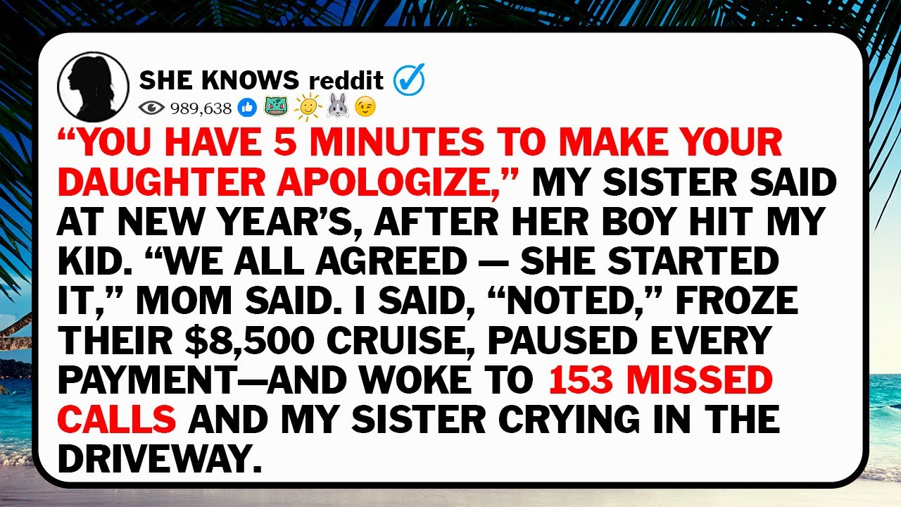 “You Have 5 Minutes To Make Your Daughter Apologize,” My Sister Said At New Year’s, After Her Boy...