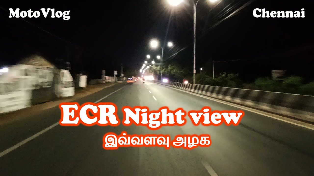 ECR Night view | Chennai | Road Navigator Tamil
