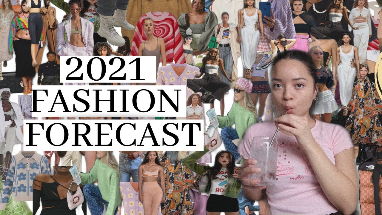 2021 Fashion Trend Predictions