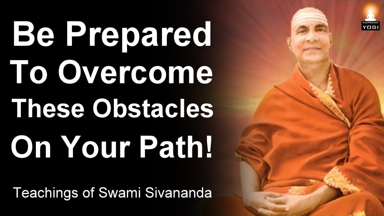 Never Let These Obstacles Stop You from Seeking the Ultimate Truth! | Swami Sivananda