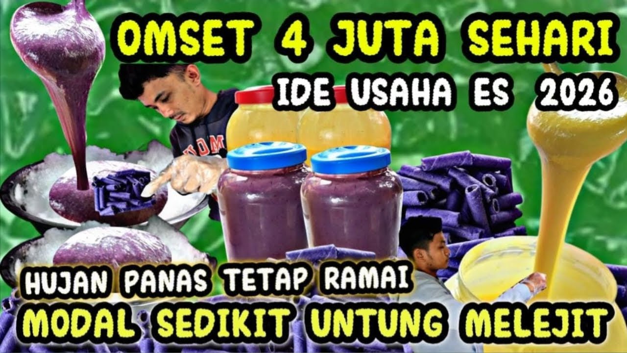 IDE USAHA ES TERBARU 2026 - OMSET 4 JUTA SEHARI SIMPEL TANPA PESAING MODAL SEDIKIT UNTUNG MELEJIT
