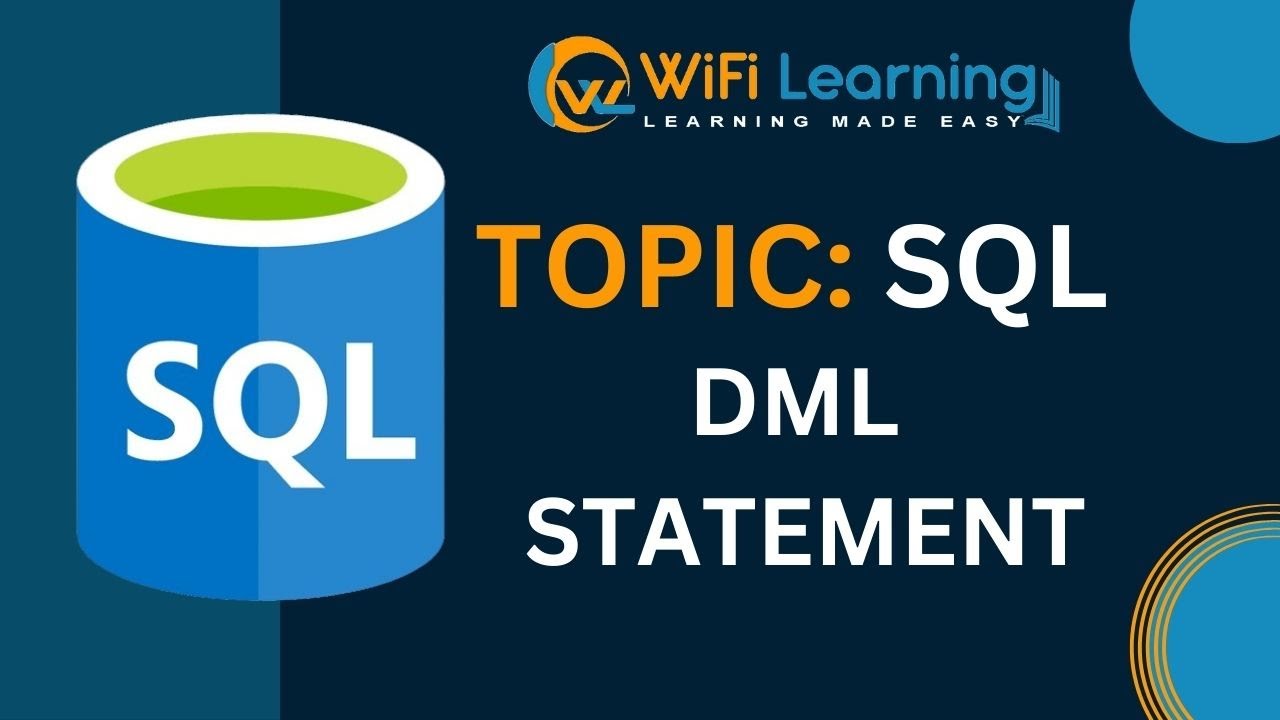 SQL Module 6 - Episode 1 | SQL DML Statements | MS SQL Course