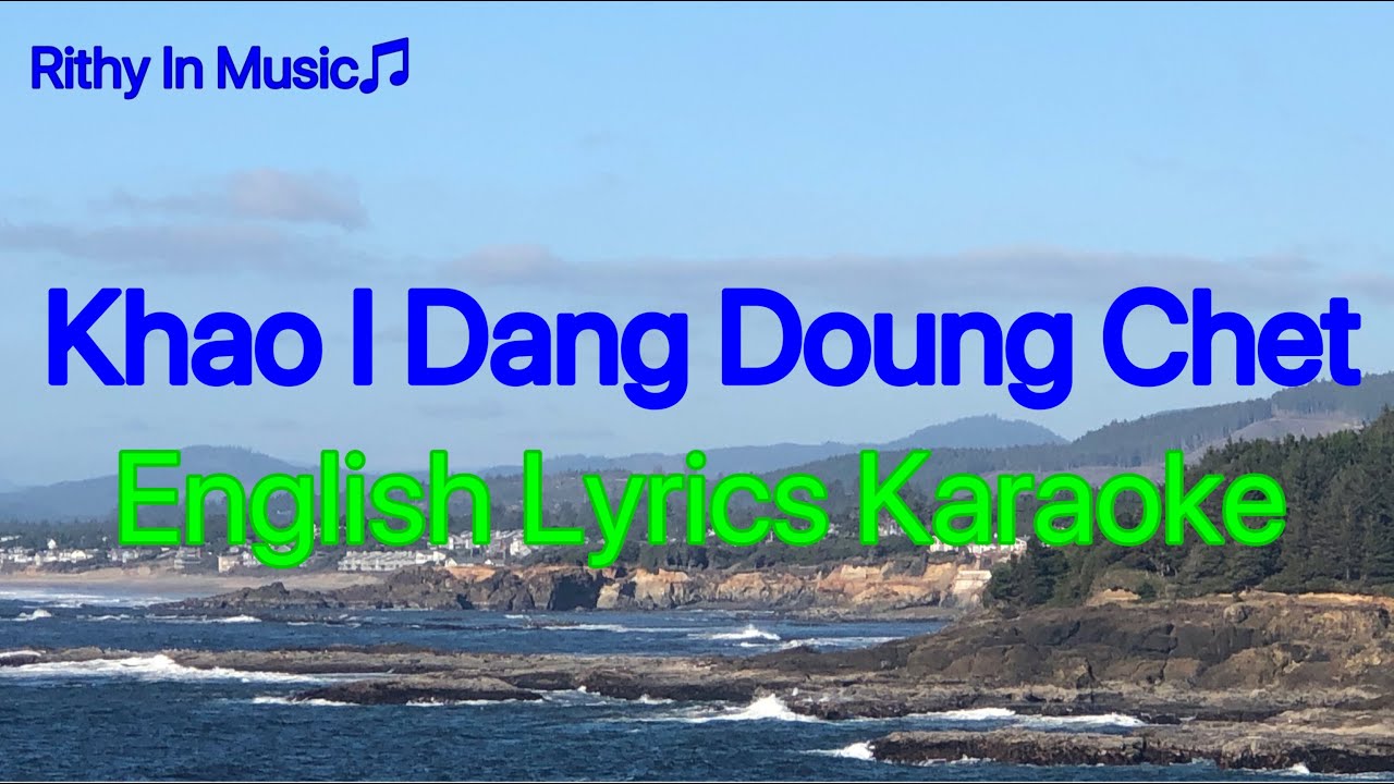 Khao I Dang Duong Chet, Keo Sarath, English Lyrics Karaoke
