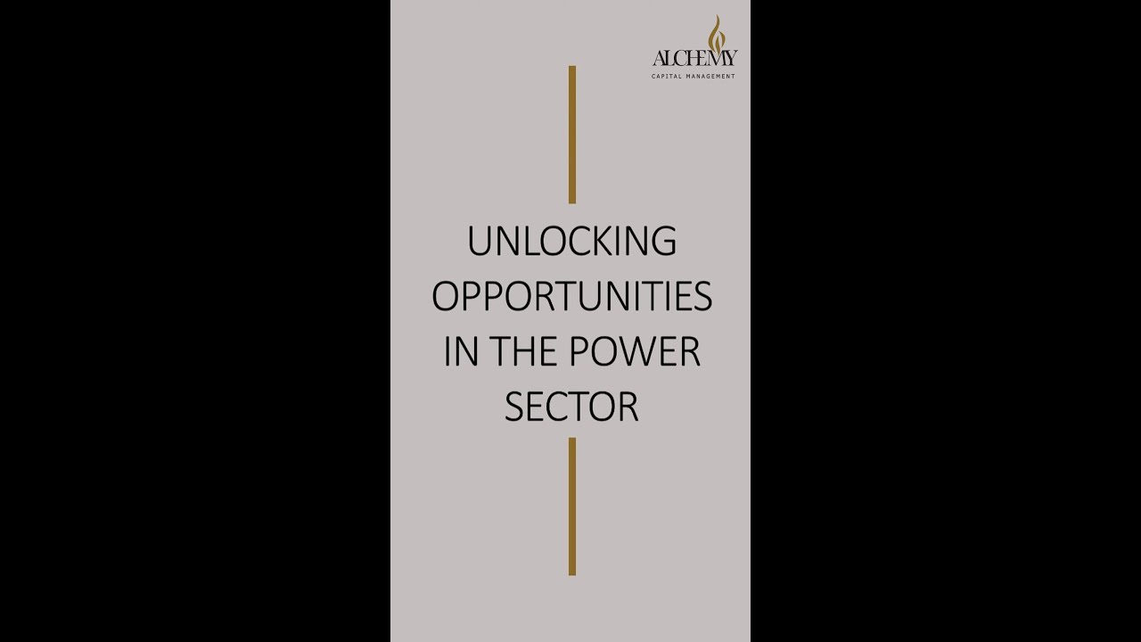 Unlocking Opportunities in the Power Sector
