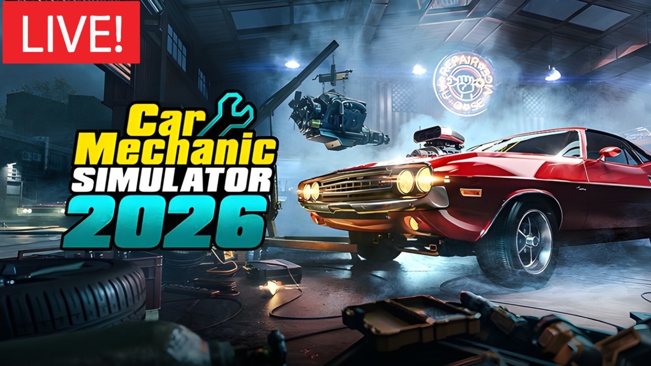 🔴LIVE: FIRST LOOK AT THE UPCOMING CAR MECHANIC SIMULATOR 2026!!! | Car Mechanic Simulator 2026 Demo