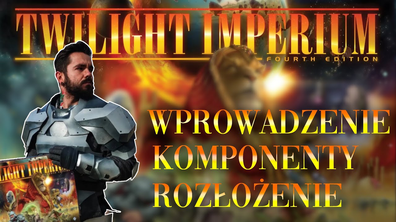Twilight Imperium cz.1 - Przedstawienie gry | Komponenty i rozłożenie | Podstawowe pojęcia