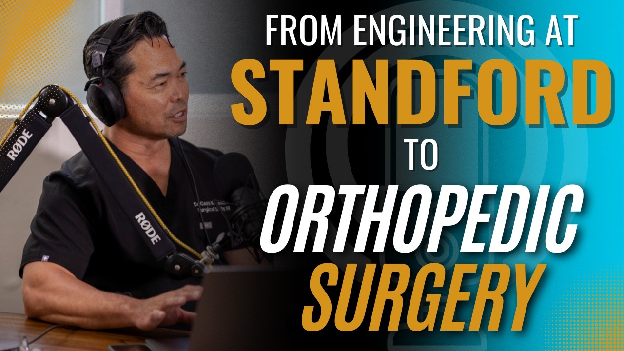 From Engineering at Stanford to Orthopedic Surgery