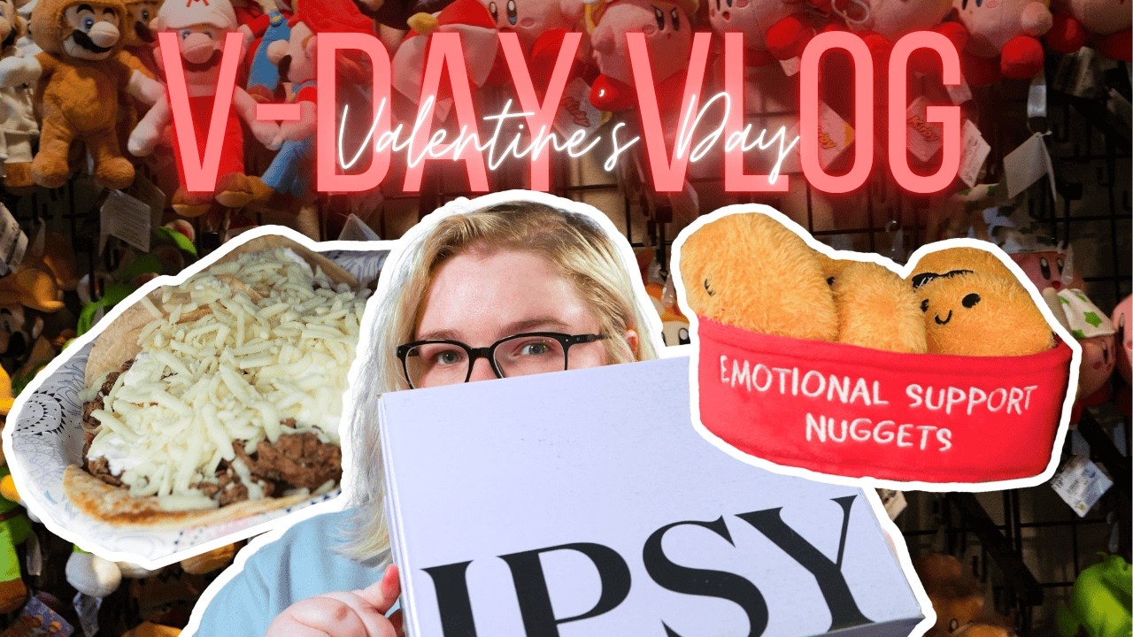 A Realistic Valentines Day Vlog + Surprise Ipsy Box