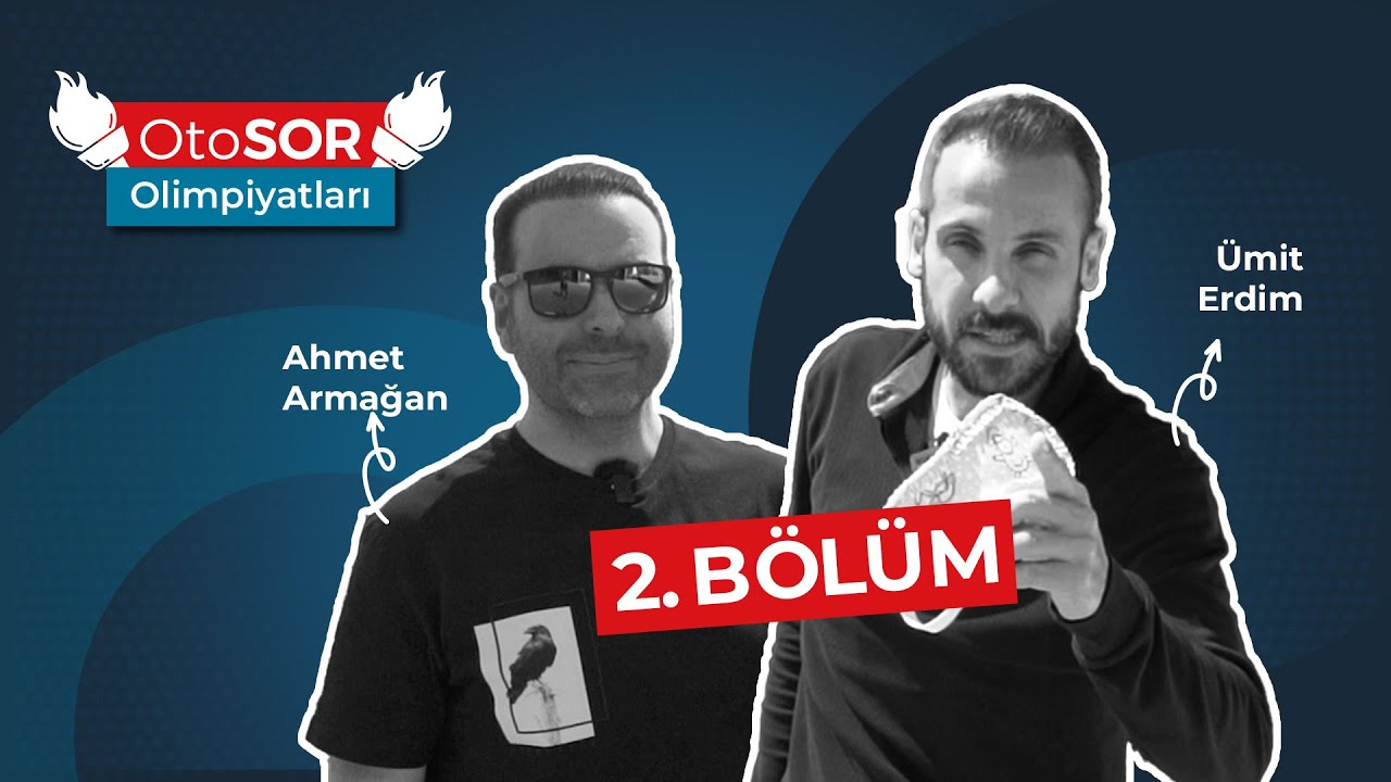 Ümit Erdim ile OtoSOR Olimpiyatları X Ahmet Armağan