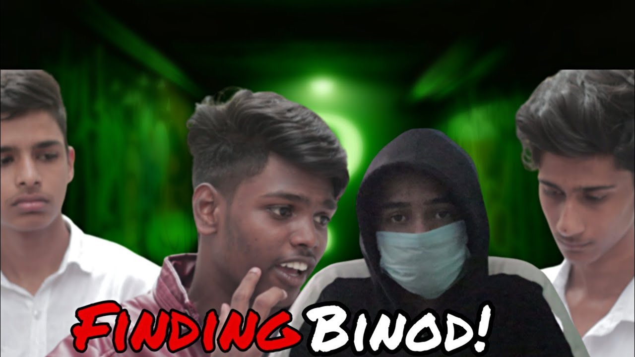 FINDING BINOD! | THE4VINE -S |