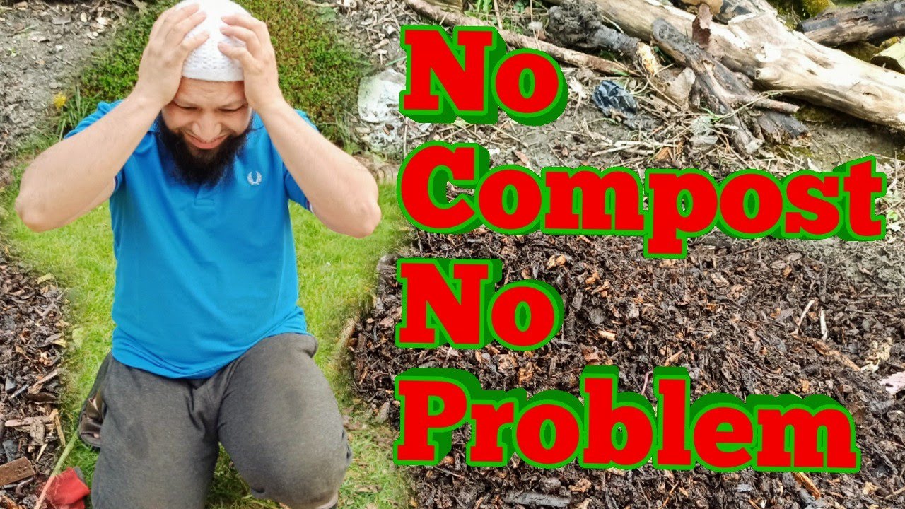 Gardening Without Compost - Compost Shortage Gardening Hacks