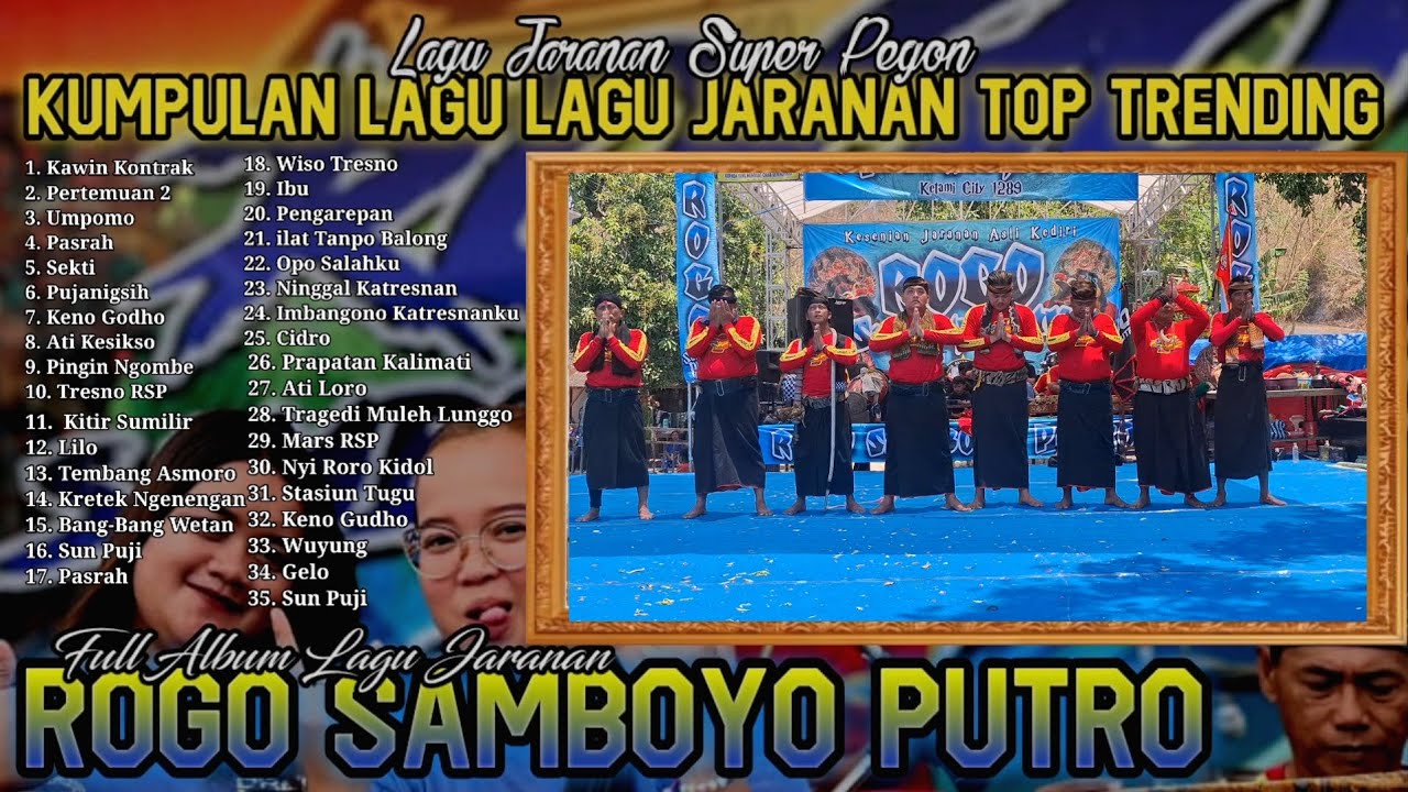 LAGU - LAGU JARANAN ROGO SAMBOYO PUTRO