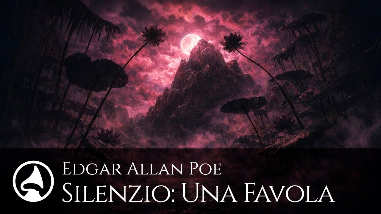 Silenzio: Una favola (Edgar Allan Poe) | Audiolibro in Italiano