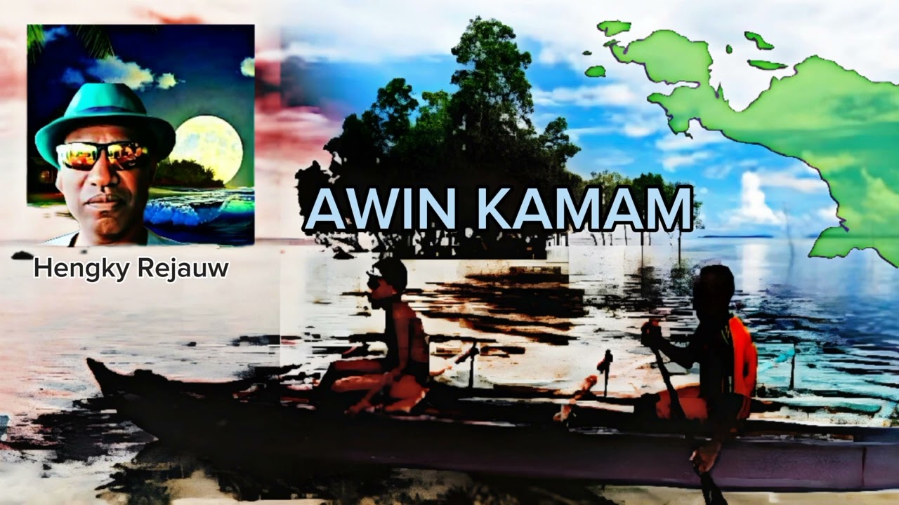 AWIN KAMAM - Hengky Rejauw (Official Audio) | lagu daerah|  [PAPUA NEW MUSIK] 2024