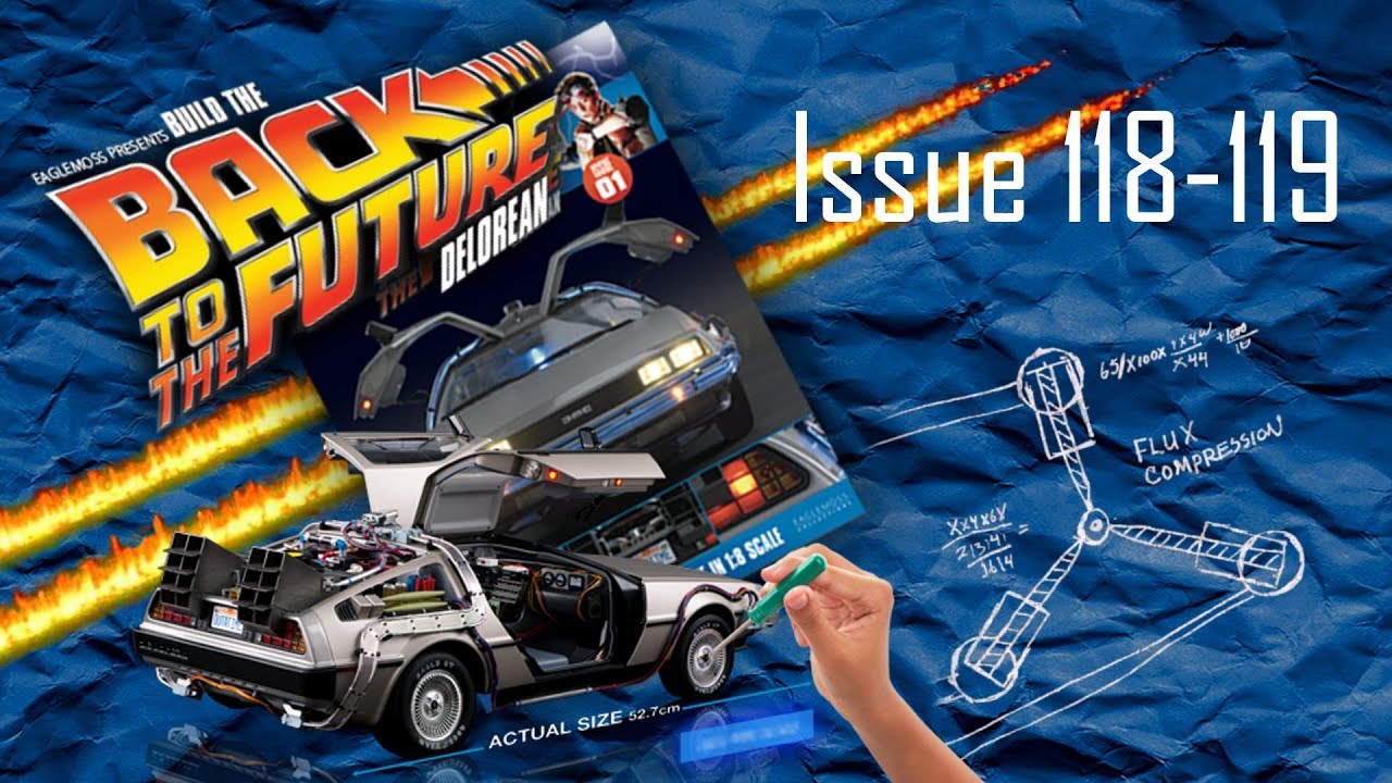 Build The Delorean Timelapse Issues 118-119 - Reactor Exhaust Pipes