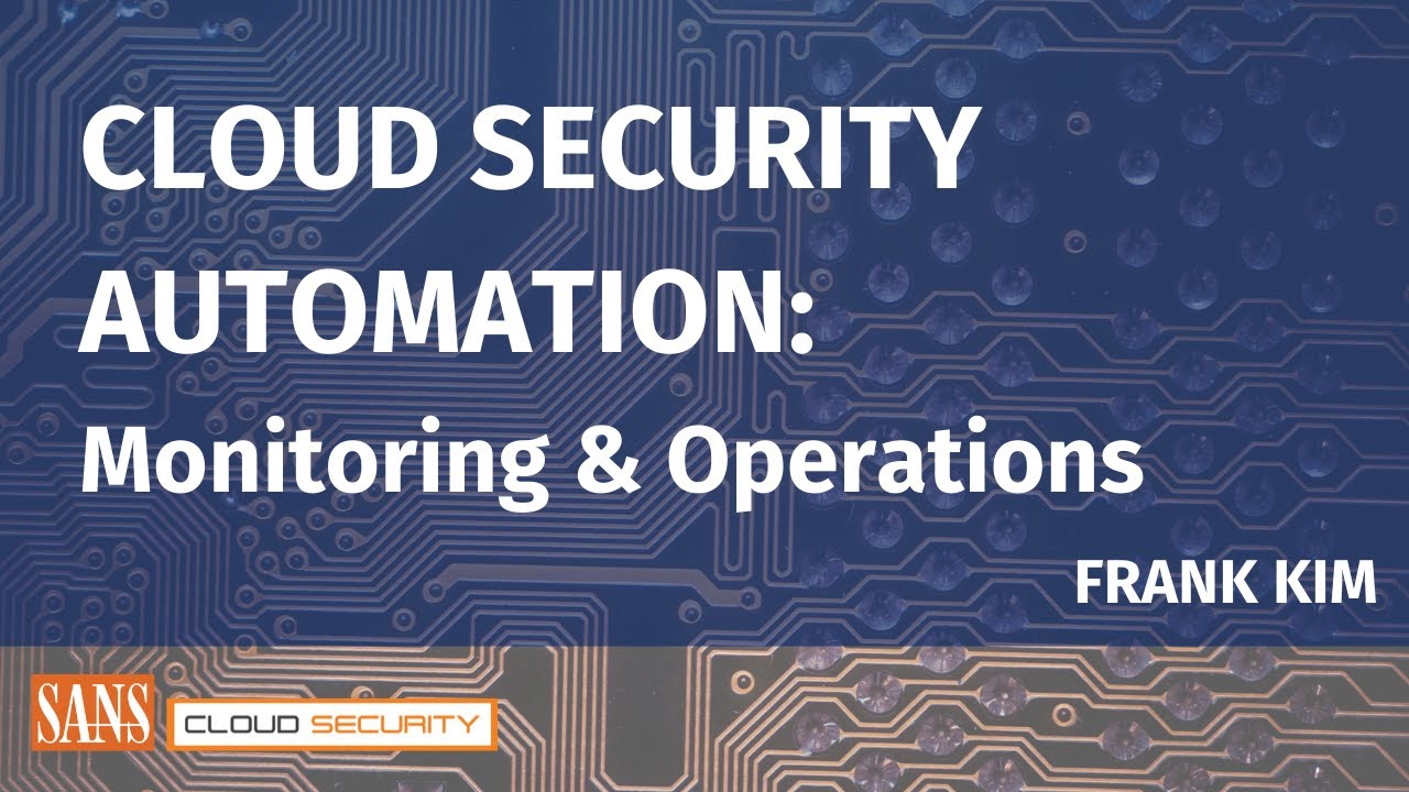 Cloud Security Automation  Monitoring and Operations