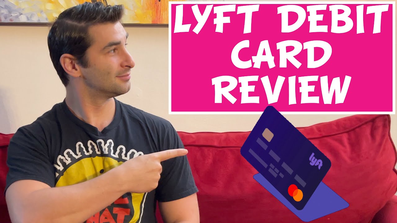 Lyft Direct Debit Card: Is the Lyft Debit Card worth it?