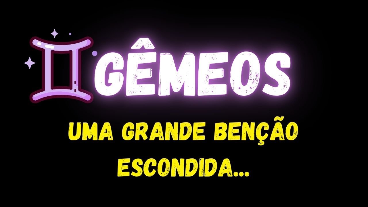 ♊️G&Ecirc;MEOS😢UMA GRANDE BEN&Ccedil;&Atilde;O ESCONDIDA...