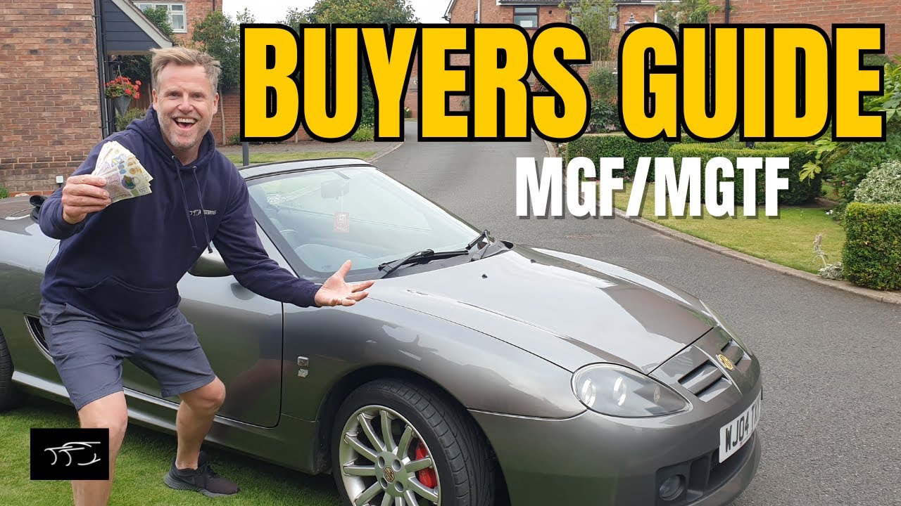 MGF MGTF Buyers Guide - Should you buy one?