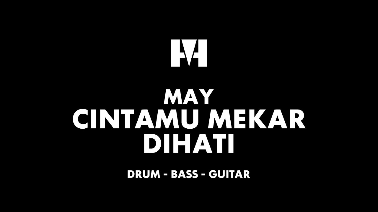 [#BACKINGTRACK] MAY - CINTAMU MEKAR DIHATI - VERSI KEMASKINI