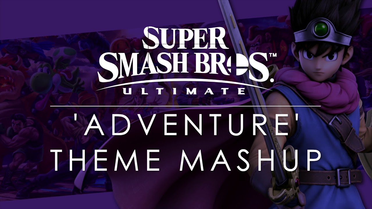 SSBU Adventure Theme Mashup (DQ3/SSBU)