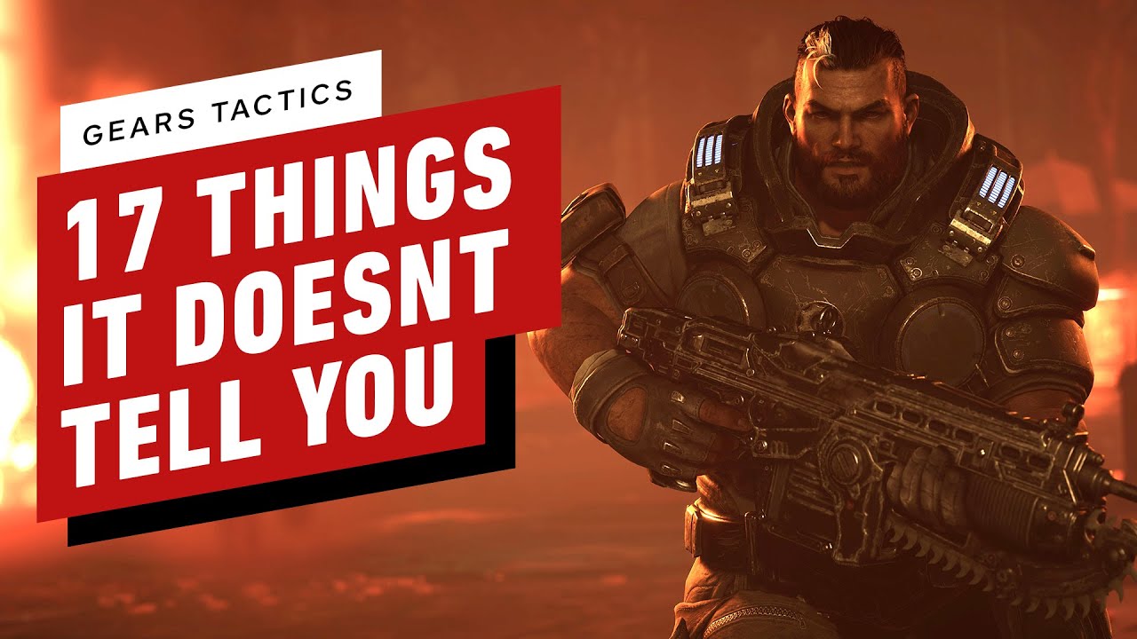 17 Things Gears Tactics Doesn't Tell You