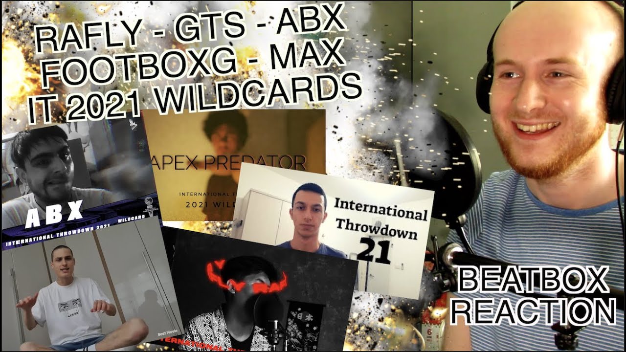 MORE FIRE! - RAFLY, GTS, ABX, FOOTBOXG & MAX Beatbox IT21 Wildcards - Reaction by MichaelWho