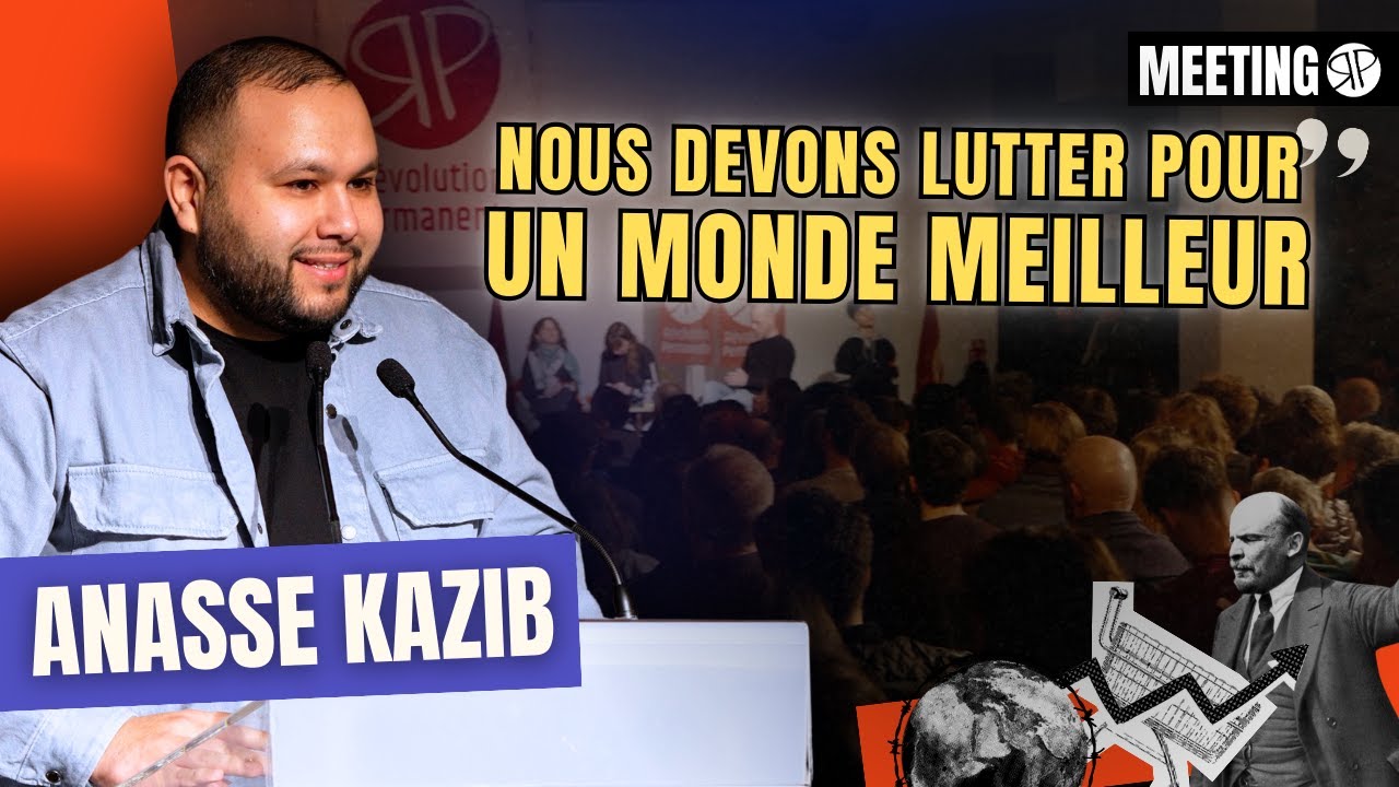 &laquo; Seules les luttes de masses ont la force d&rsquo;emp&ecirc;cher la catastrophe &raquo; - Anasse Kazib