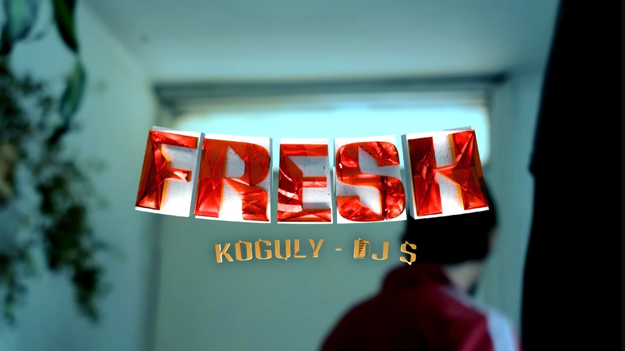 Koguly - Fresh (ft. DJ S)