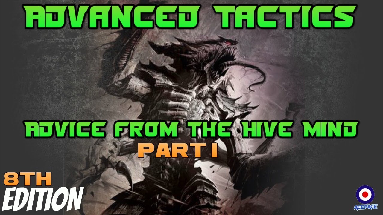 Tyranid 8th Edition Tactics (Warhammer 40k advanced tactics part 1)
