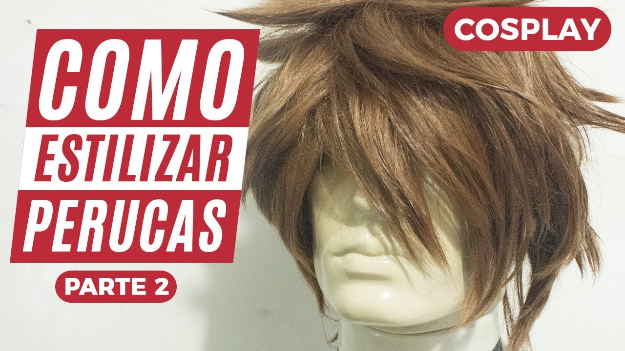 [TUTORIAL] COMO ESTILIZAR PERUCAS PARTE 2