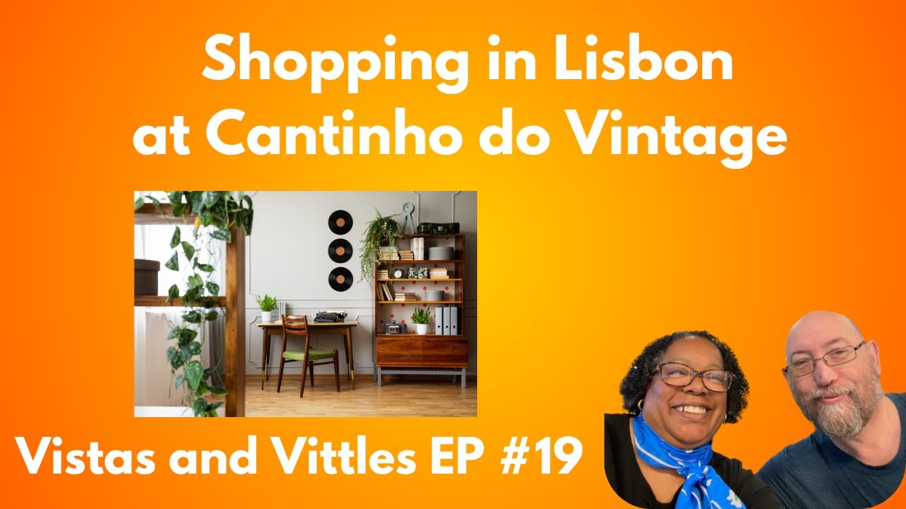 Shopping in Lisbon at Cantino do Vintage