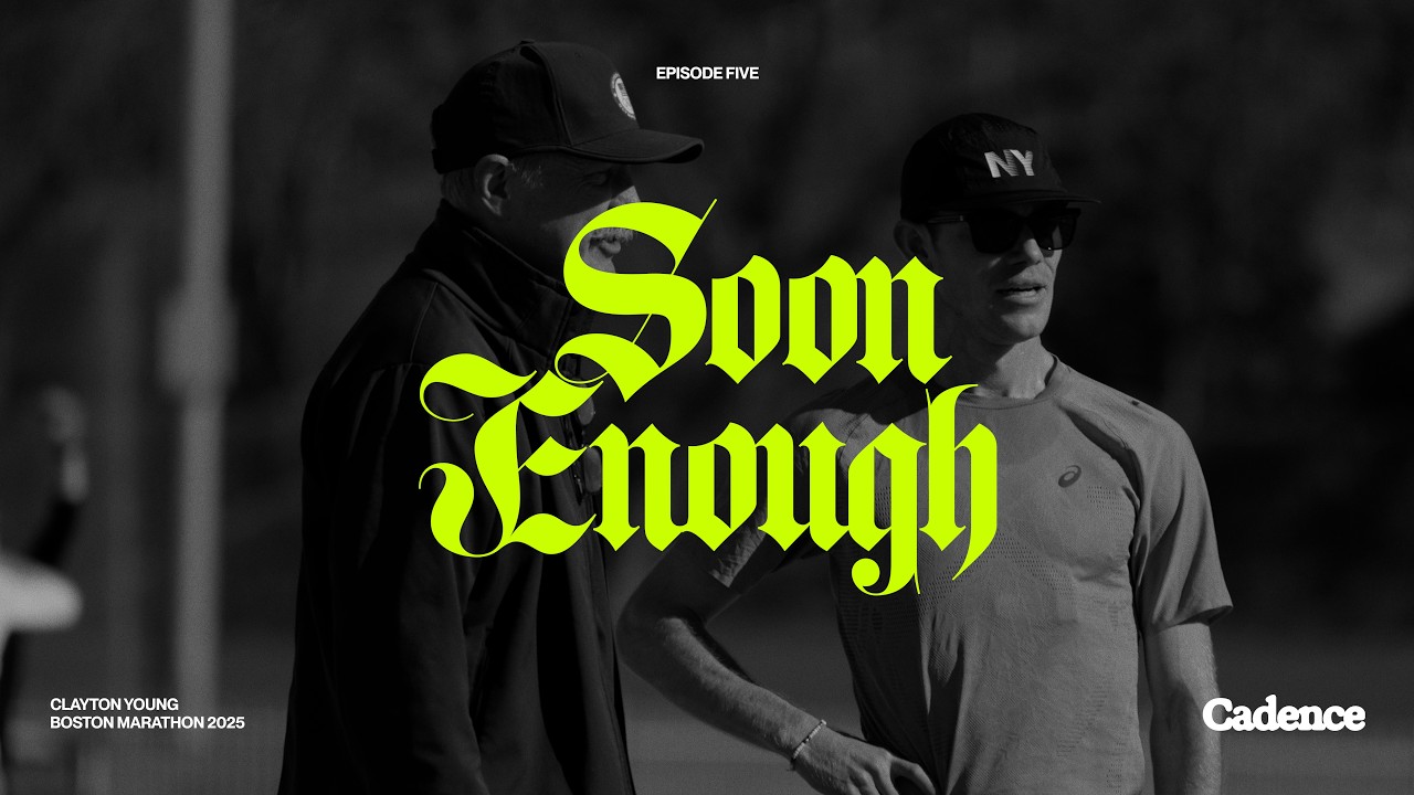 Soon Enough | Boston Marathon Build: Episode 5