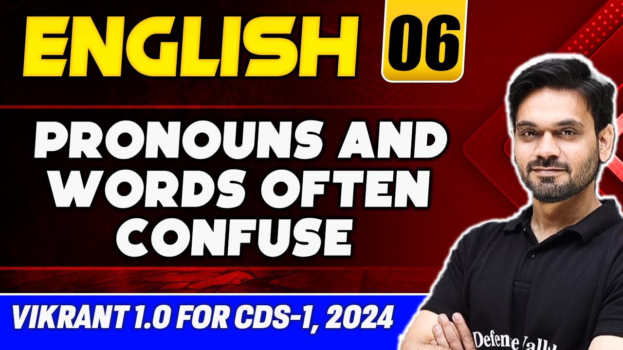 CDS English: Pronouns & Words Often Confuse | CDS Preparation 2024 | CDS Vikrant 1.0