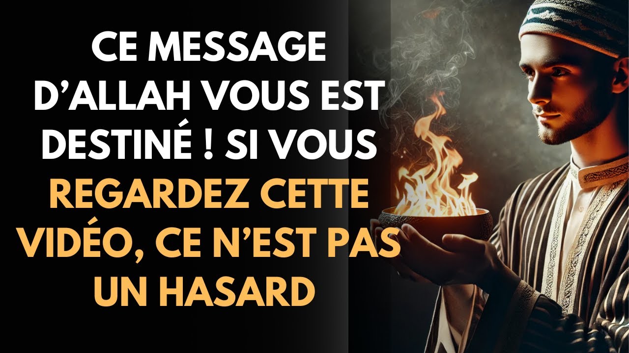 Ce message d&rsquo;Allah vous est destin&eacute; ! Si vous regardez cette vid&eacute;o, ce n&rsquo;est pas un hasard | ISLAM