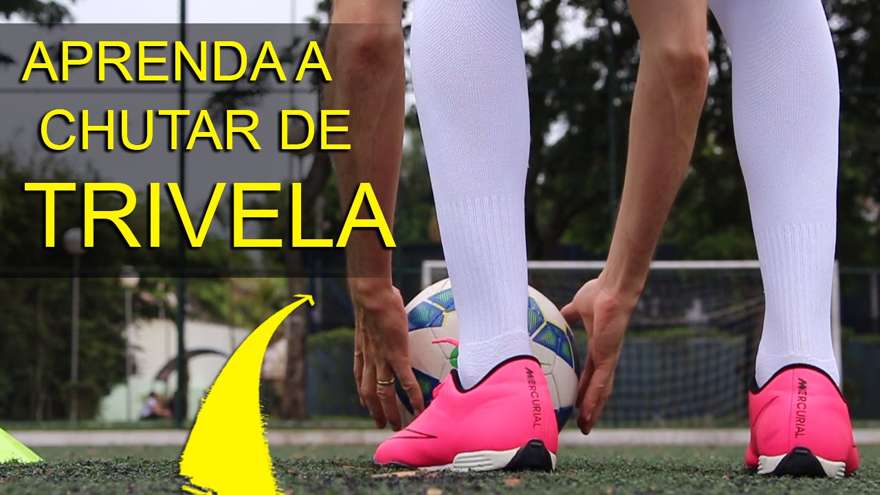 APRENDA A CHUTAR DE TRIVELA (Lado externo do pé)
