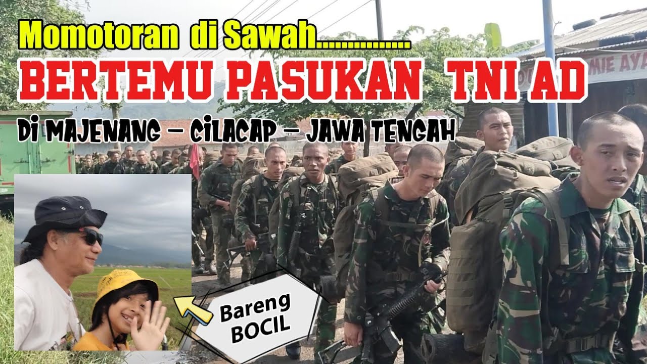 Momotoran di Sawah BERTEMU PASUKAN TNI AD melintasi Kota Majenang