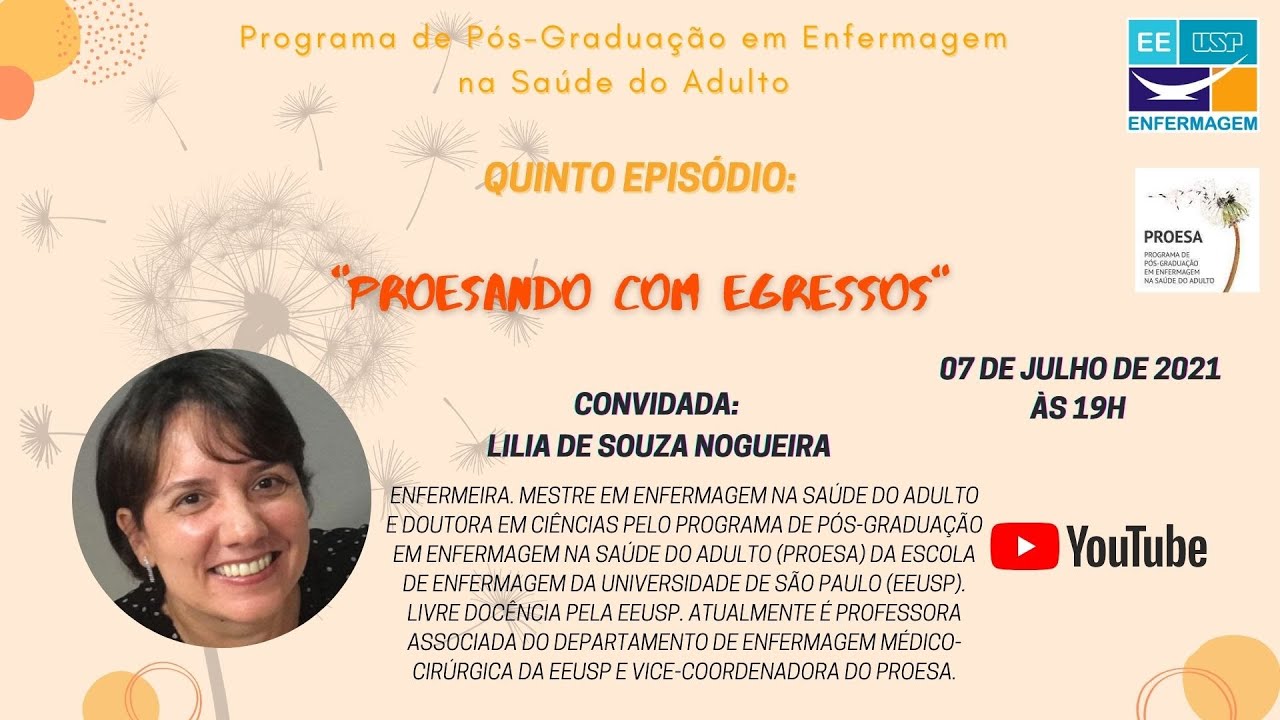 Proesando com Egressos - Ep. 05 - Prof.ª Dr.ª Lilia de Souza Nogueira