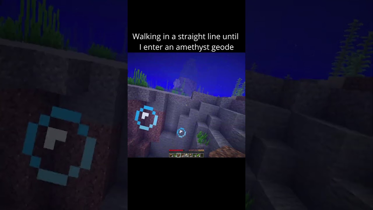 Walking in a straight line until I enter an amethyst geode